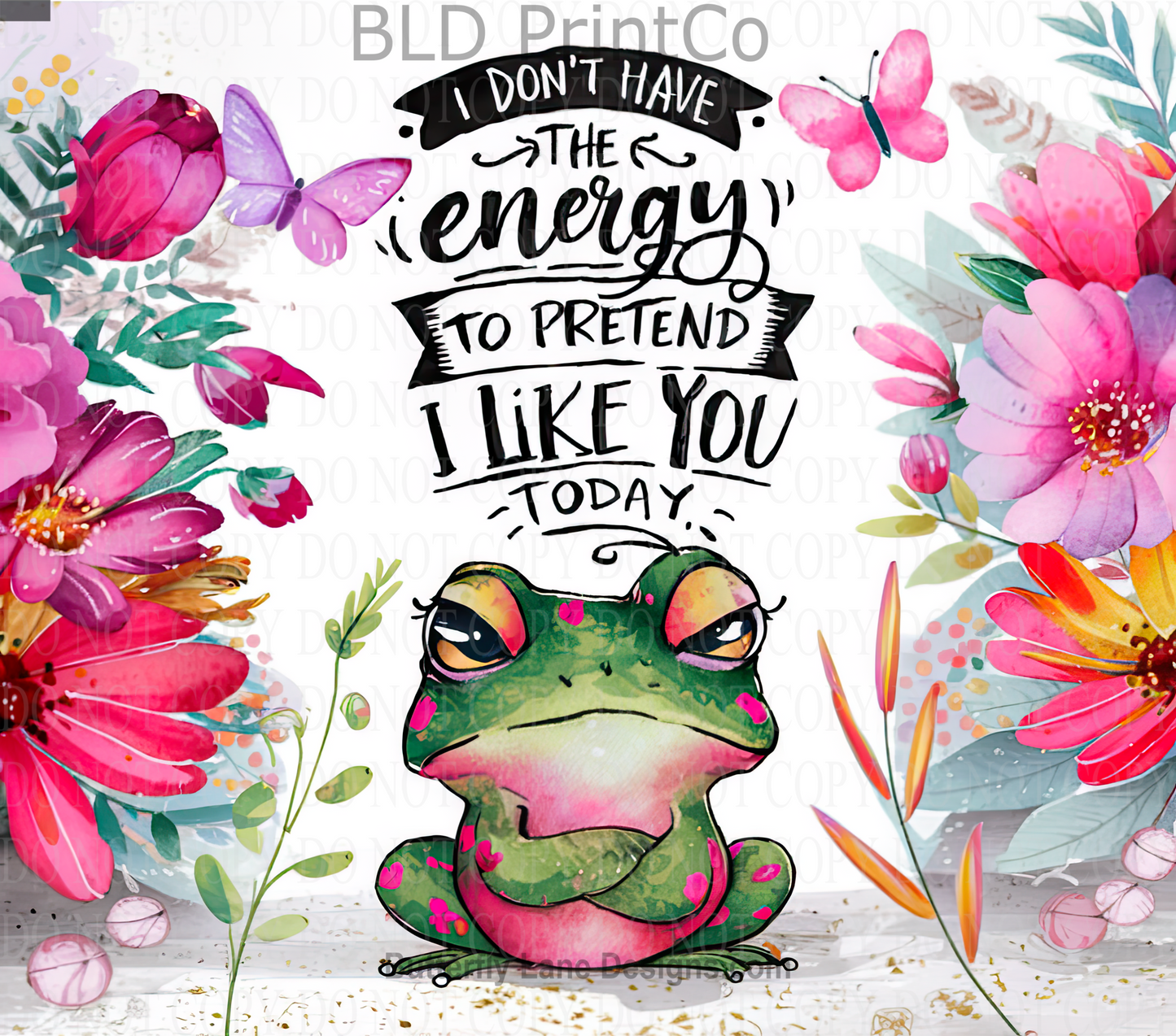 I don't have the energy to pretend I like you W278