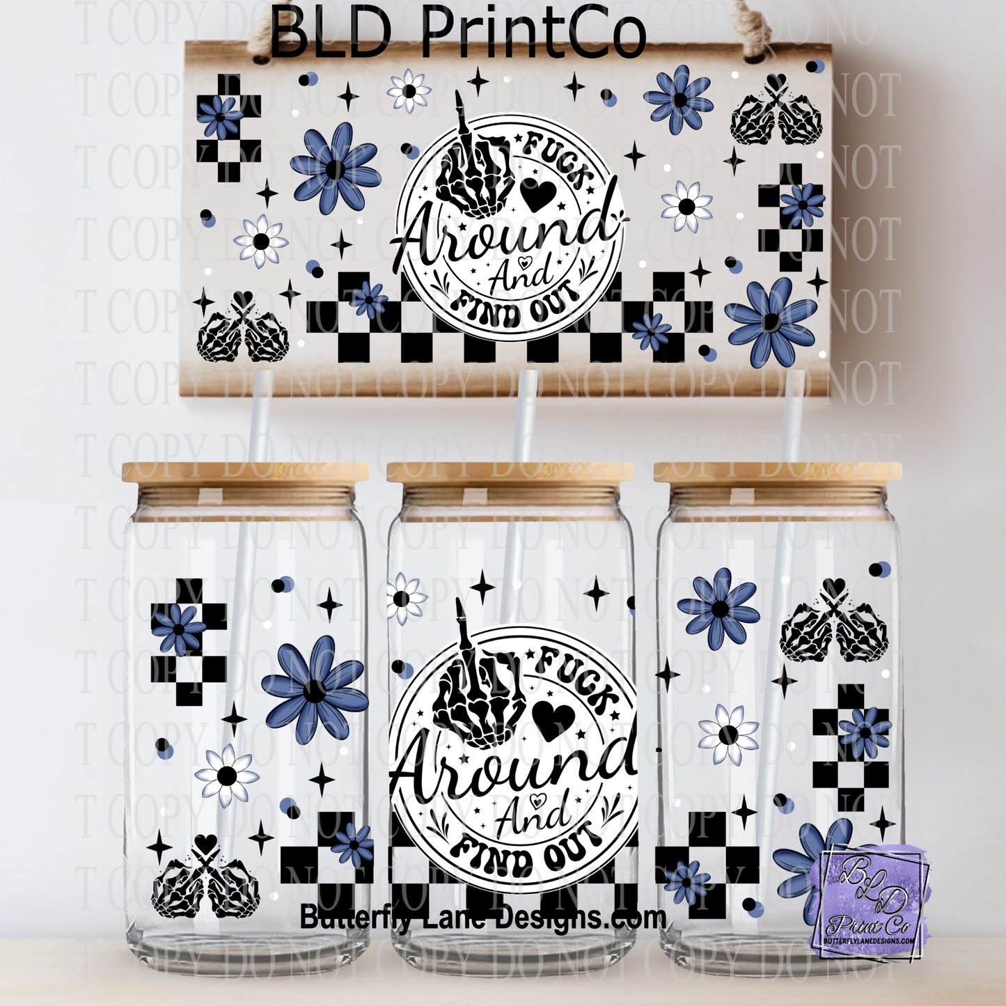Fuck Around And Find Out | Blue florals & Checkered Pattern | L1060