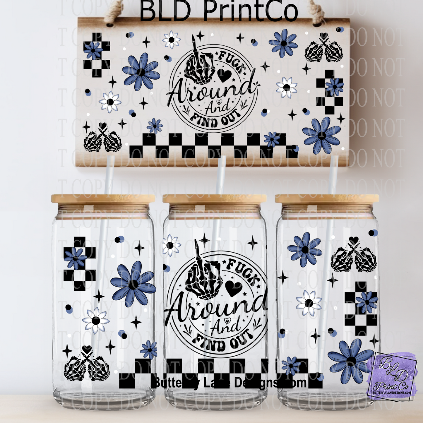 Fuck Around And Find Out | Blue florals & Checkered - No white center | L1061