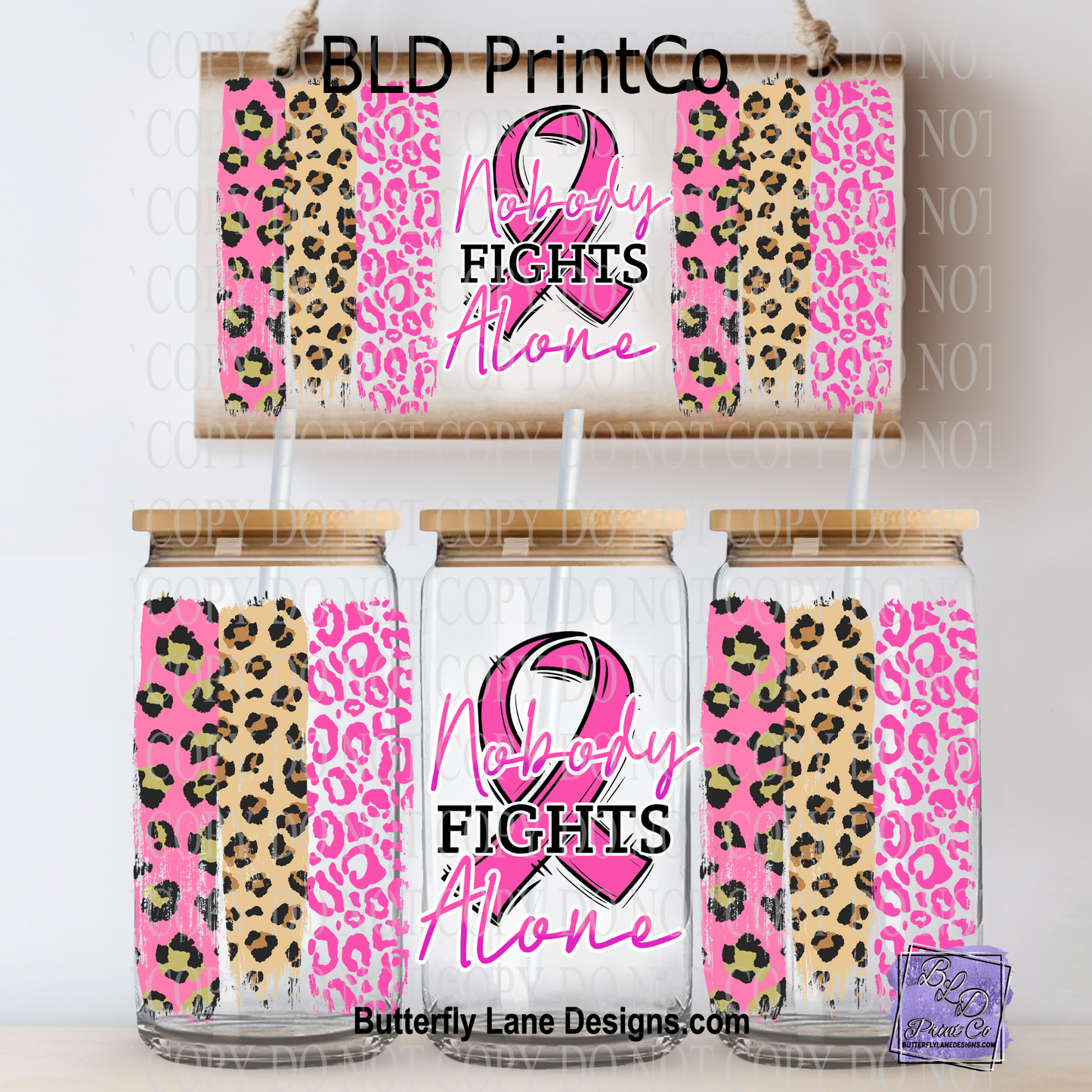 L755 Nobody fights alone with leopard print