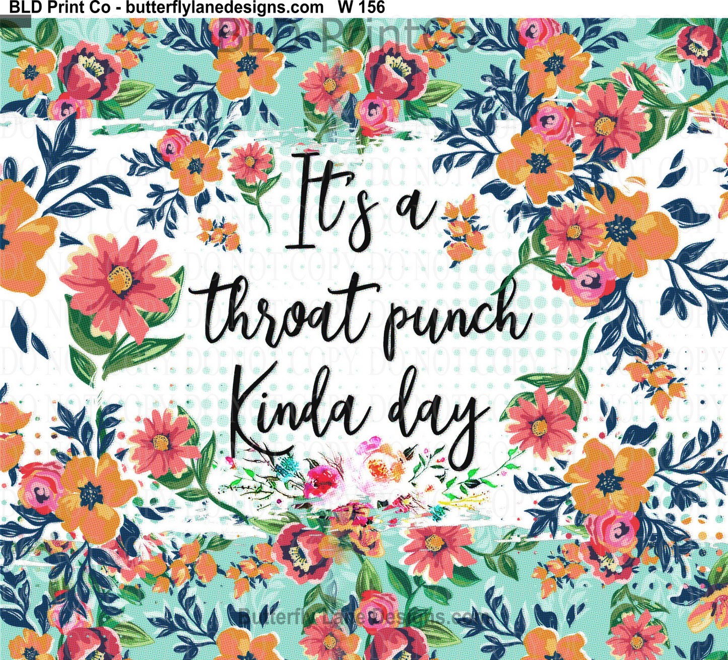 W156 It's a throat punch kinda day: Tumbler wrap