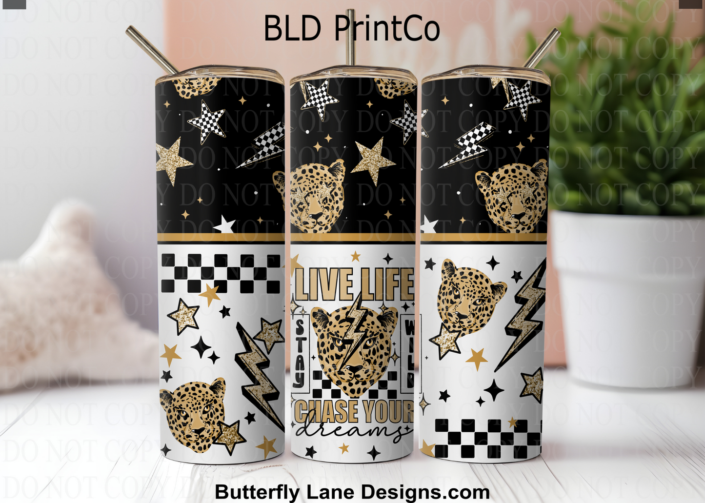 W928 Live Life - Stay wild- Chase Dreams