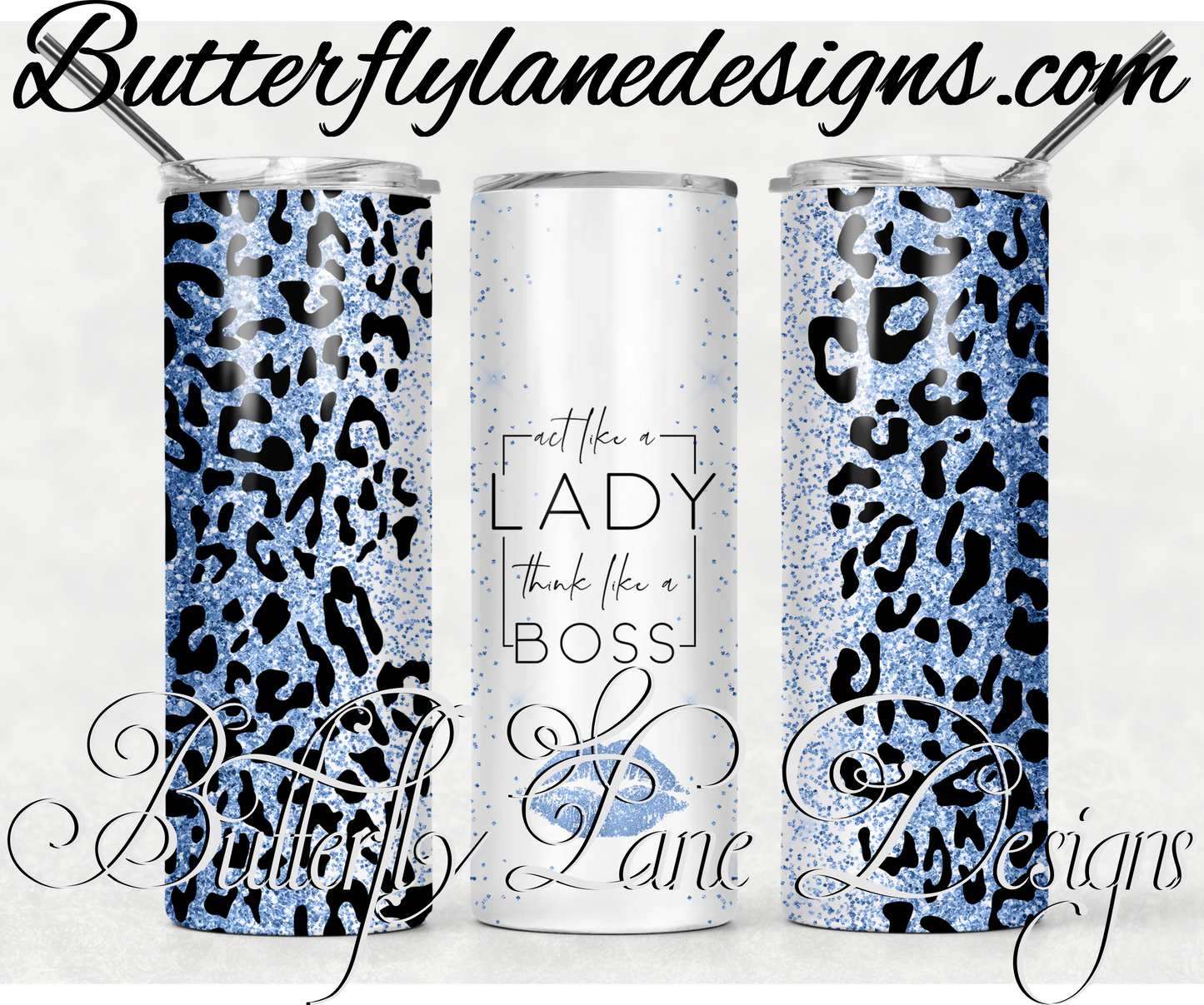 Act like a lady- think like a boss-blue glitter leopard print-158-WM :: White Cast Tumbler wrap