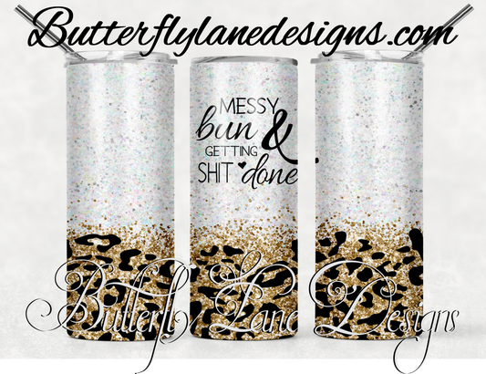 Messy bun getting shit done-288-WM :: White Cast Tumbler wrap