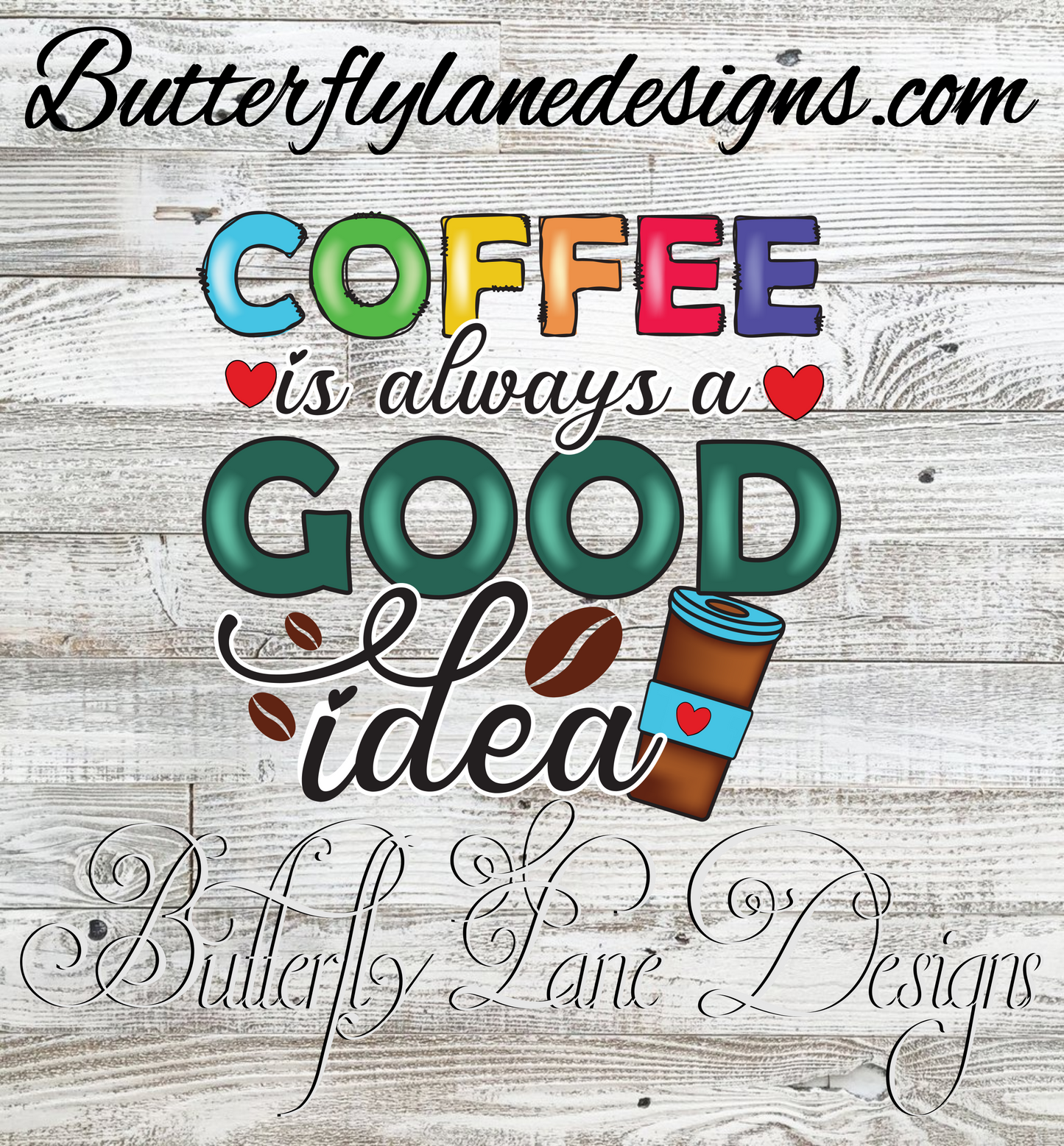 Coffee-always a good idea :: Clear Cast Decal