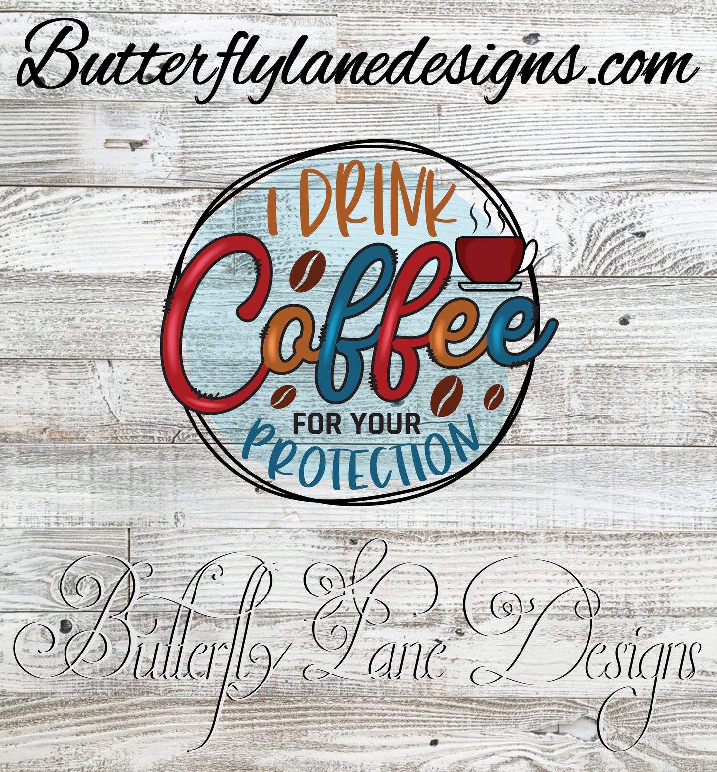 Coffee-for your protection-Circle :: Clear Cast Decal