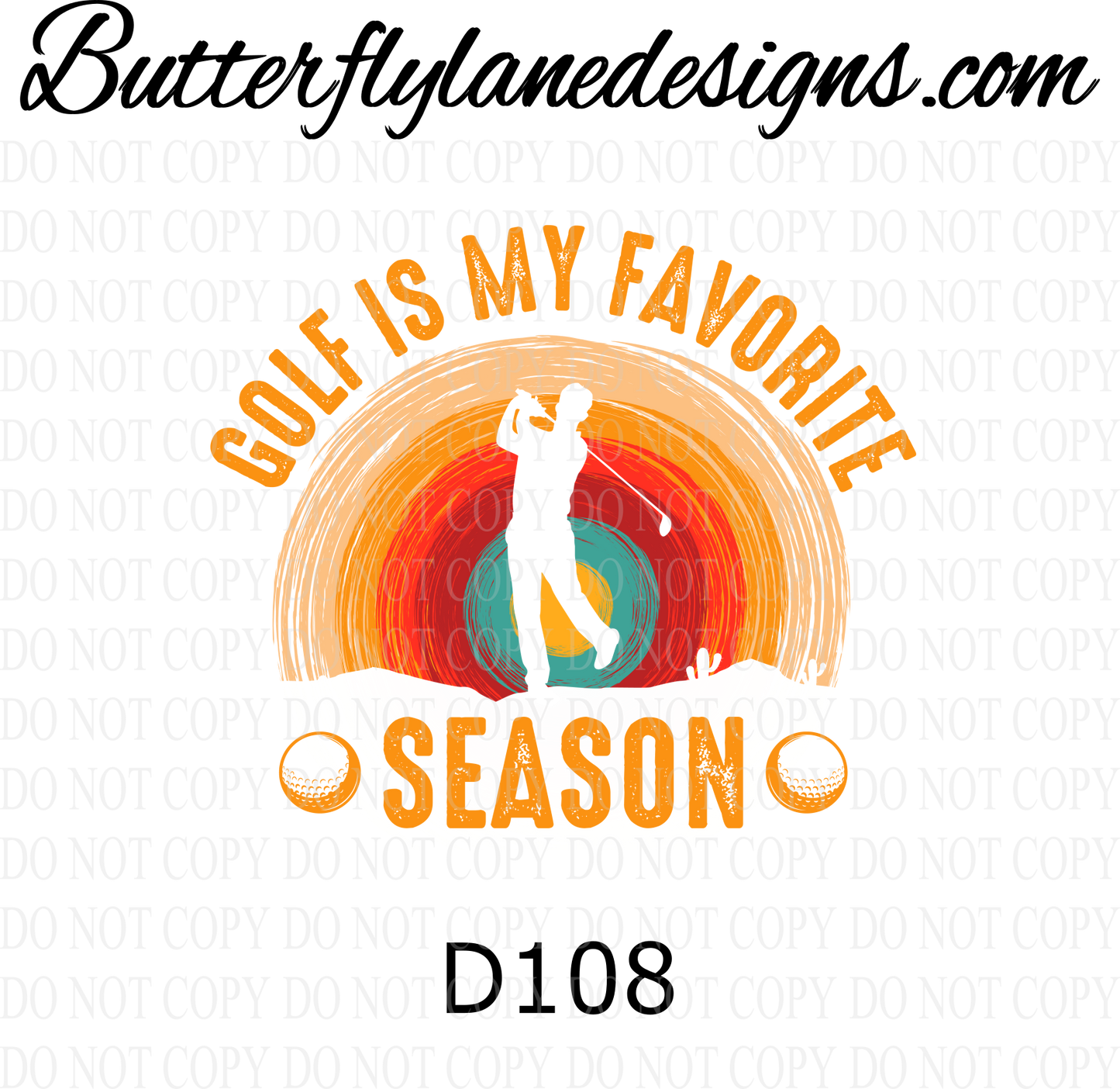 D108 Golf is my favorite season :: Clear Decal :: VC Decal