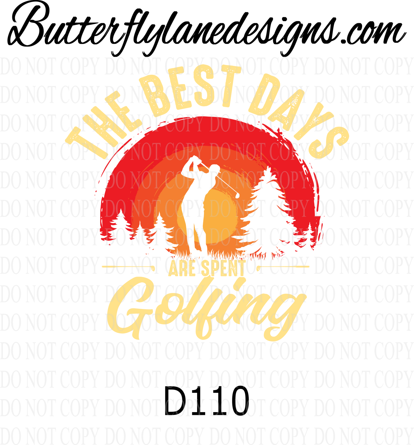 D110 The best days are spent golfing :: Clear Decal :: VC Decal