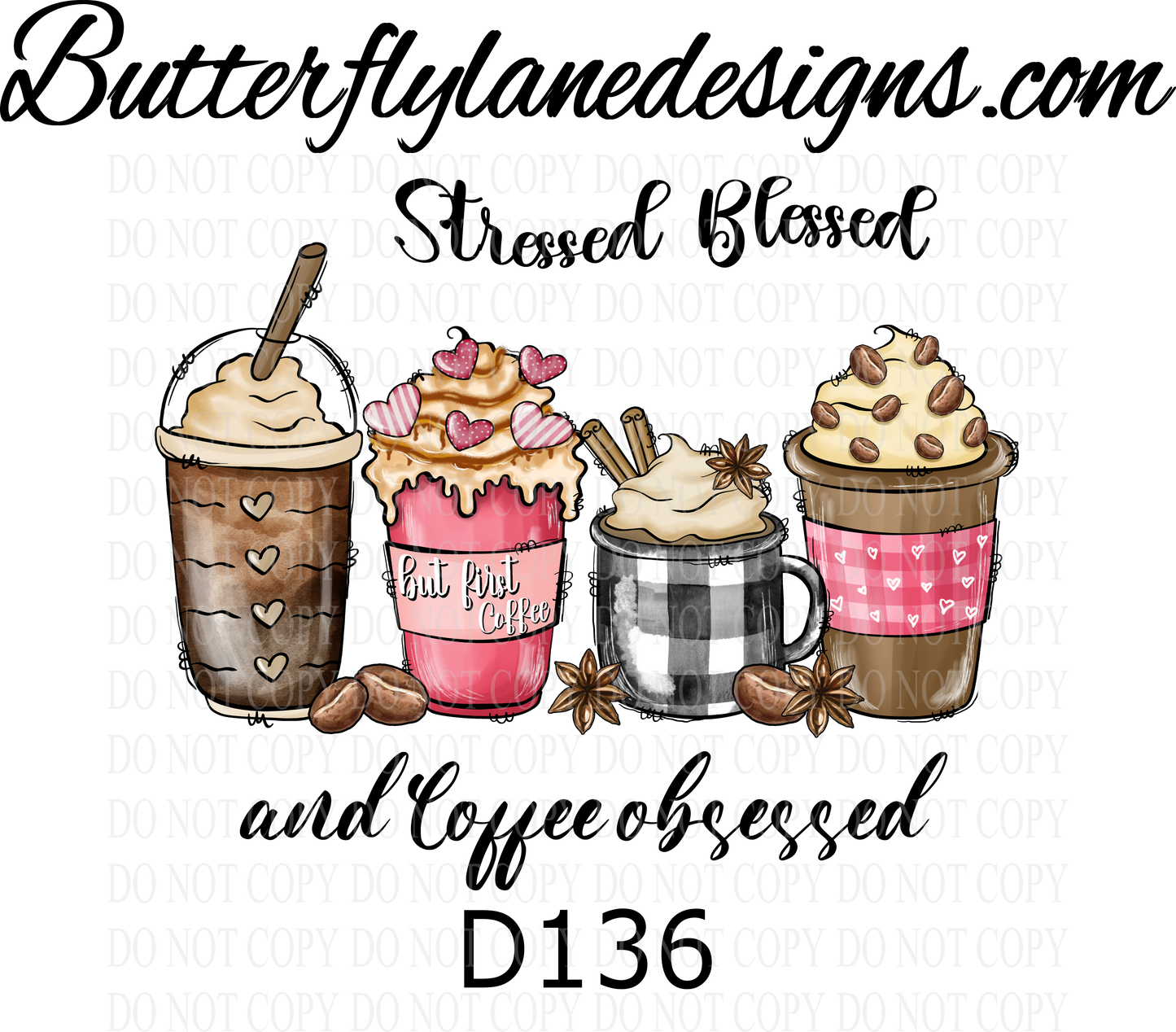 D136 Stressed blessed and coffee obsessed :: Clear Decal :: VC Decal