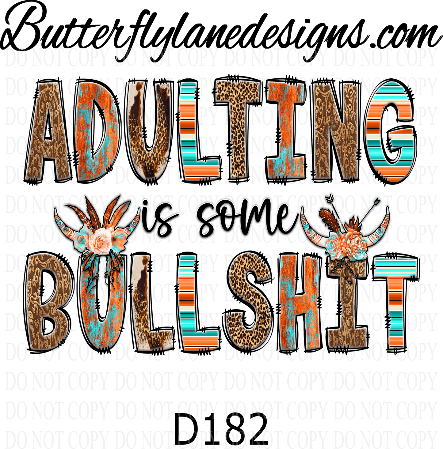 D182 Adulting is some BS-country western :: Clear Decal :: VC Decal