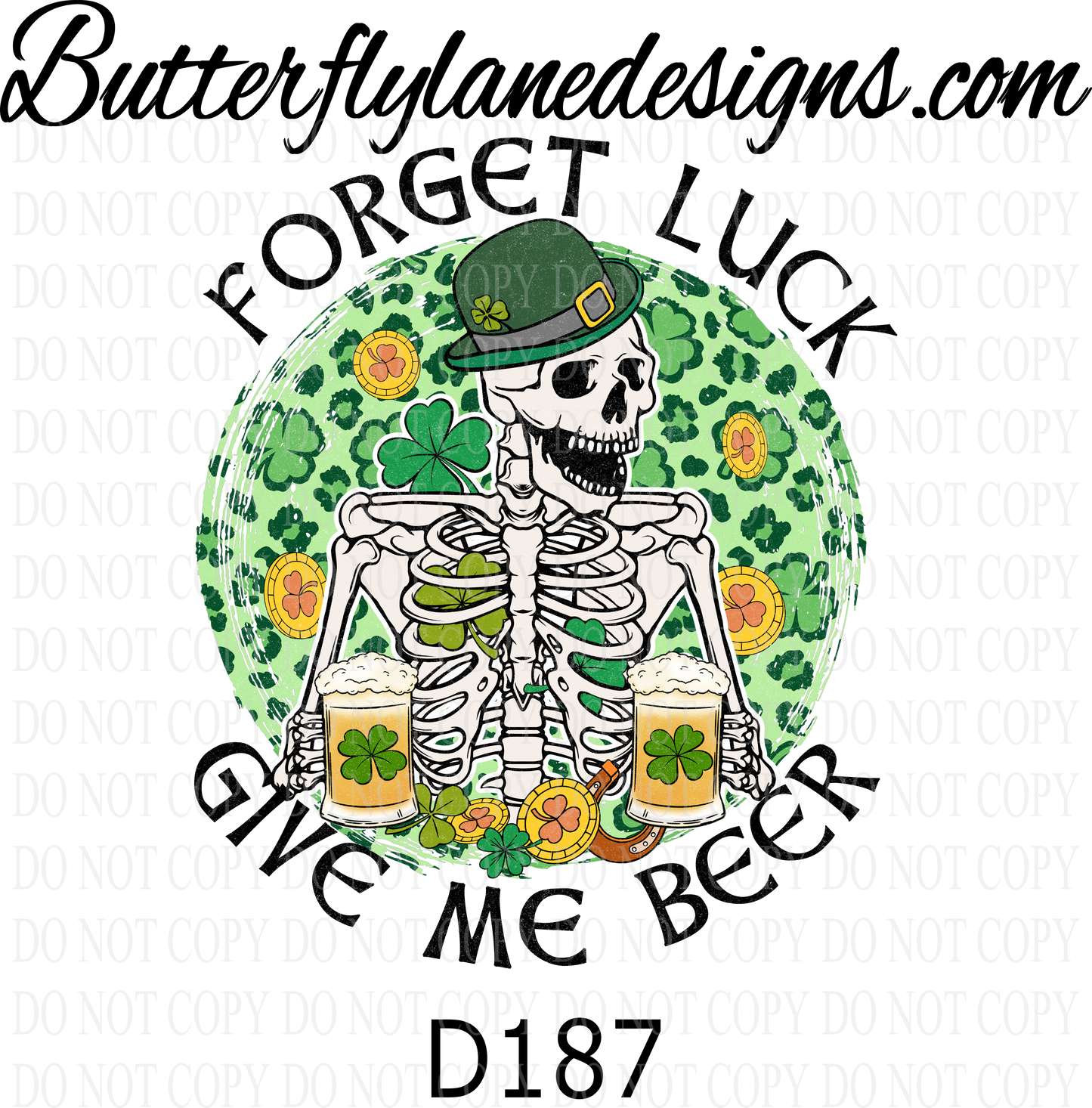 D187 Forget luck-give me beer :: Clear Decal :: VC Decal