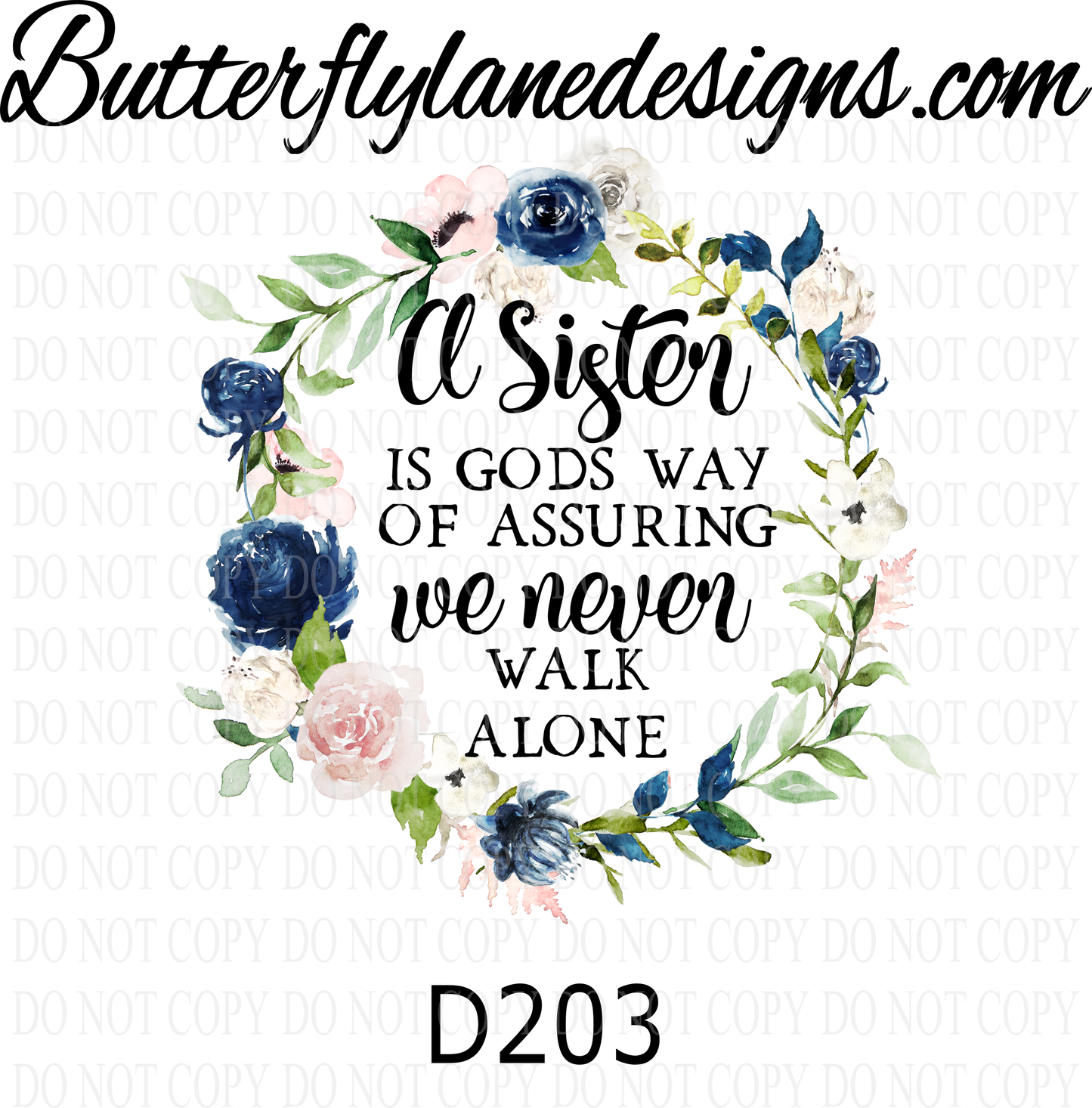 D203 A sister is Gods way of assuring we never walk alone :: Clear Decal :: VC Decal