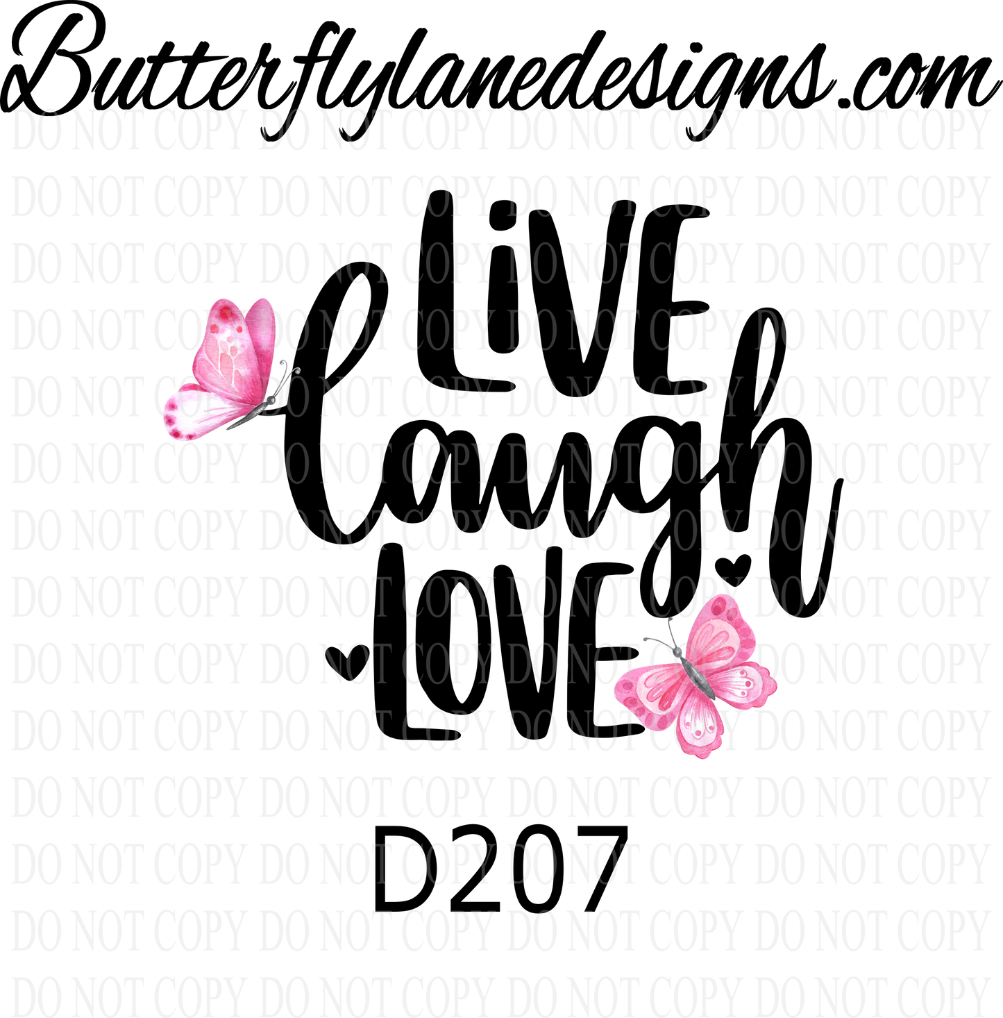 D207 Live Laugh Love-BLD :: Clear Decal :: VC Decal