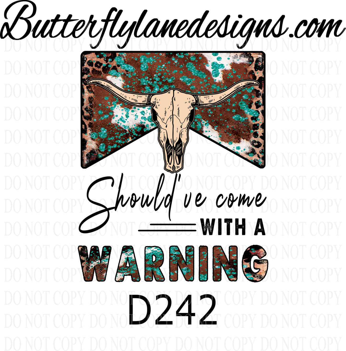 D242 Should've come with a warning-2-turquoise :: Clear Decal :: VC Decal