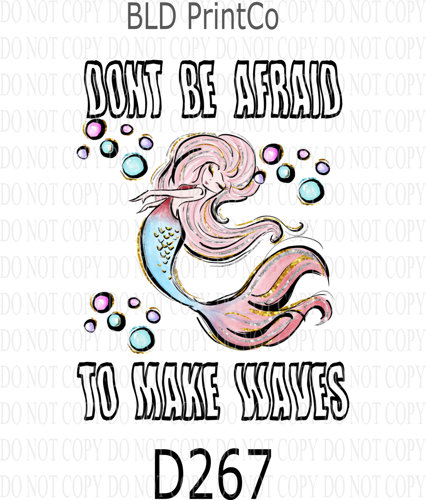 D267 - Don't be afraid to make waves-BLD- Clear Decal :: VC Decal