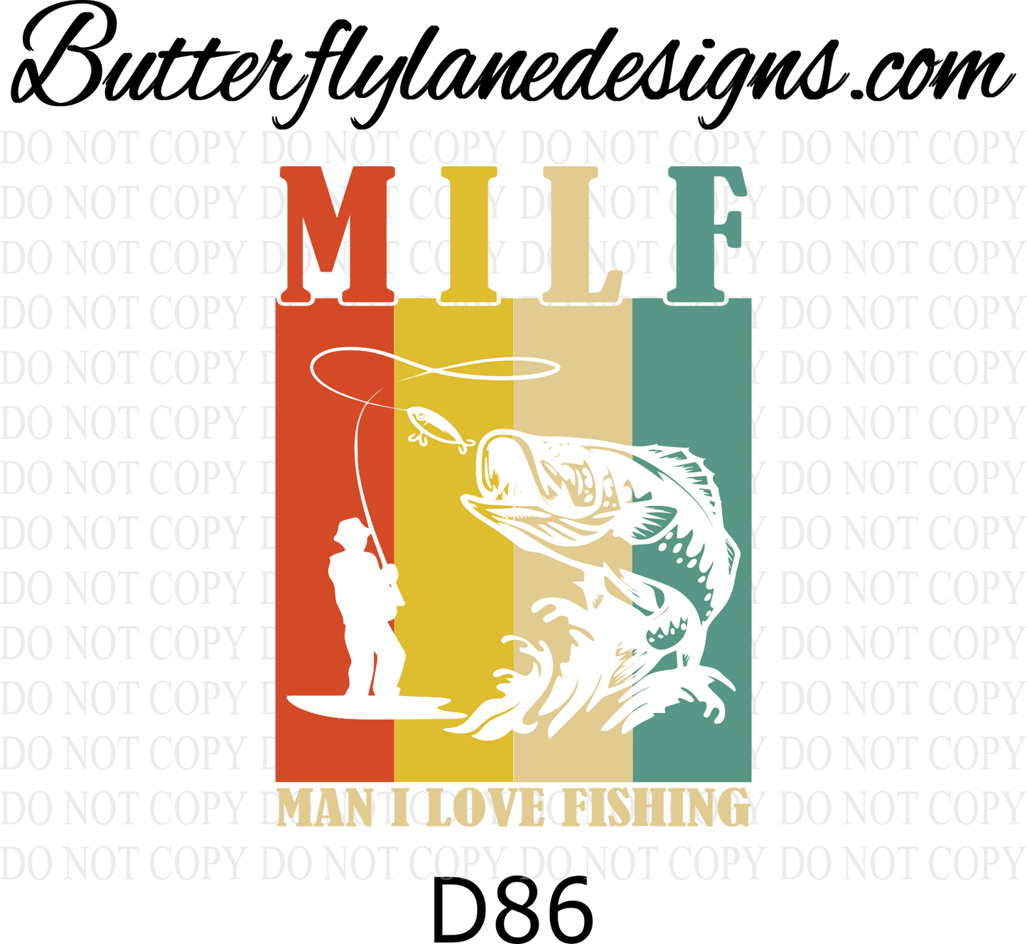 D86 Man I love Fishing :: Clear Decal :: VC Decal