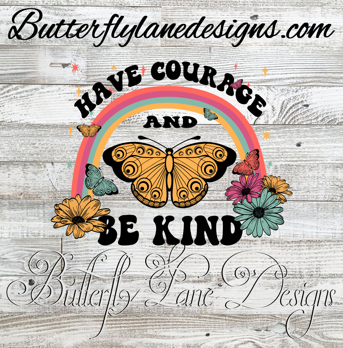 Have courage and be kind :: Clear Decal :: VC Decal