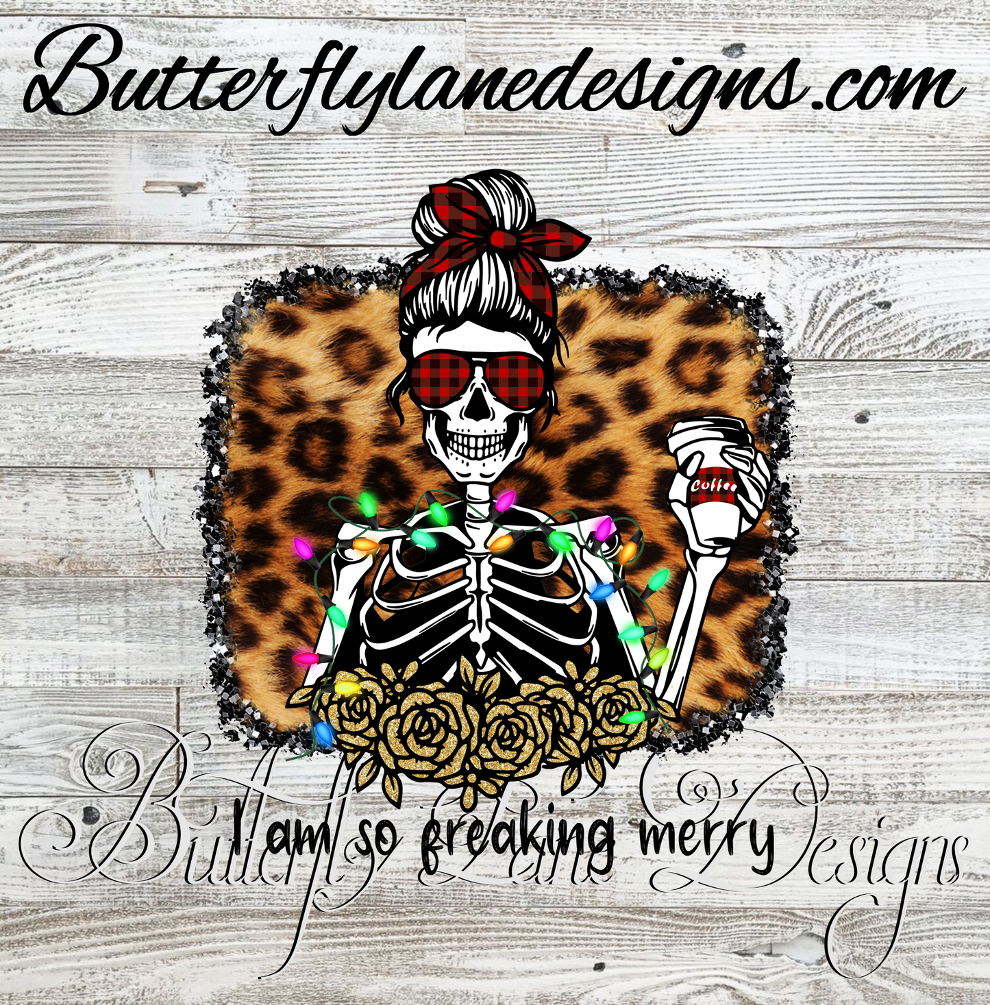 I am so freaking merry- Leopard print Messy Bun Skelly :: Clear Decal :: VC Decal