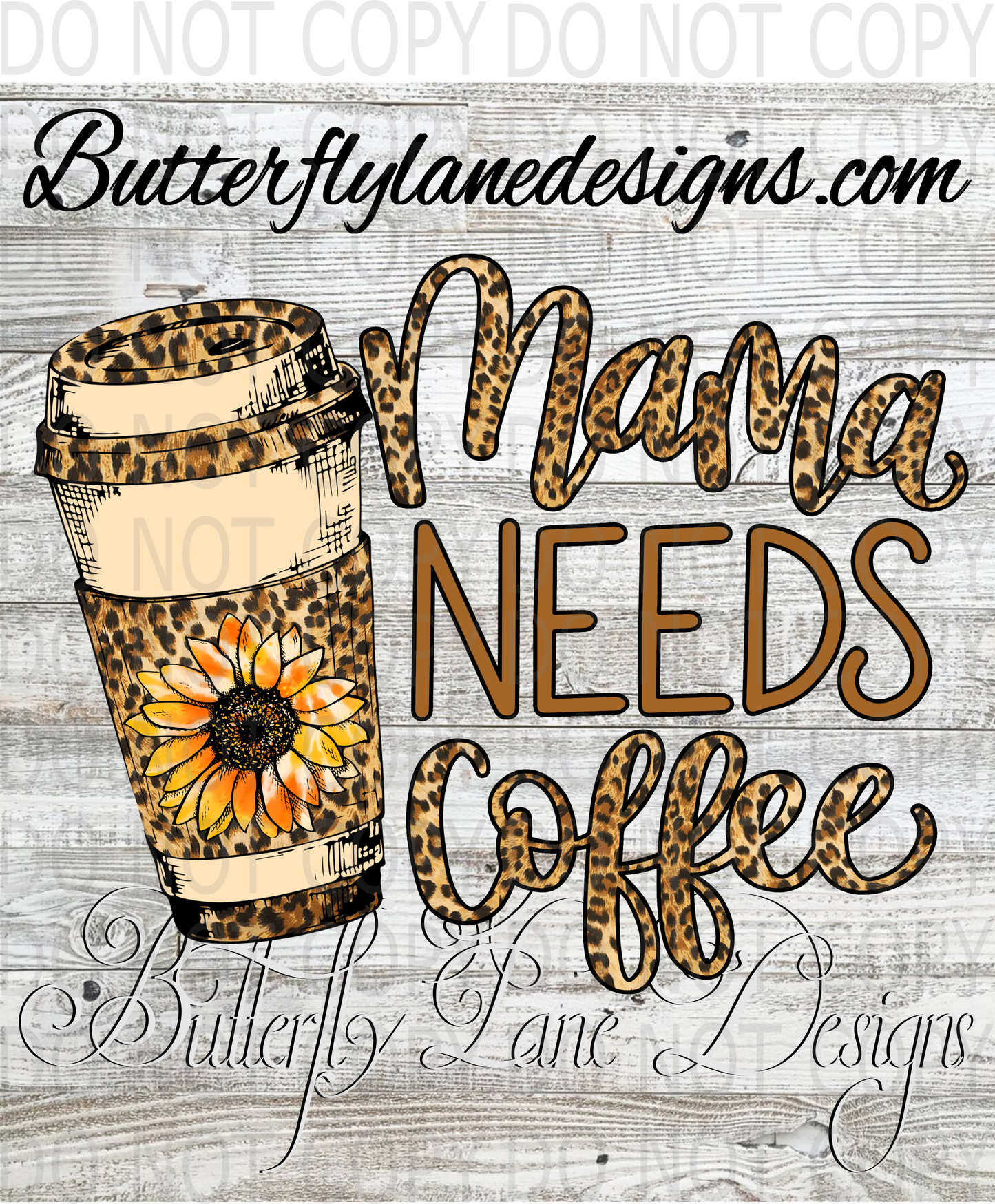 Mama Needs Coffee-sunflowers & Leopard print :: Clear Decal :: VC Decal