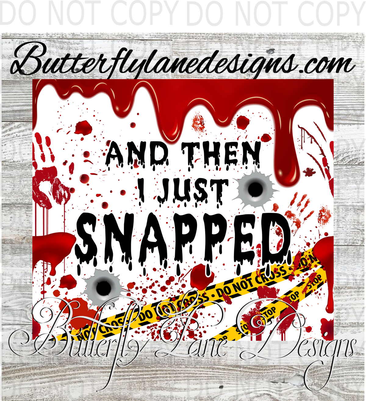 And then I just snapped: True crime- Murder mystery :: Tumbler wrap
