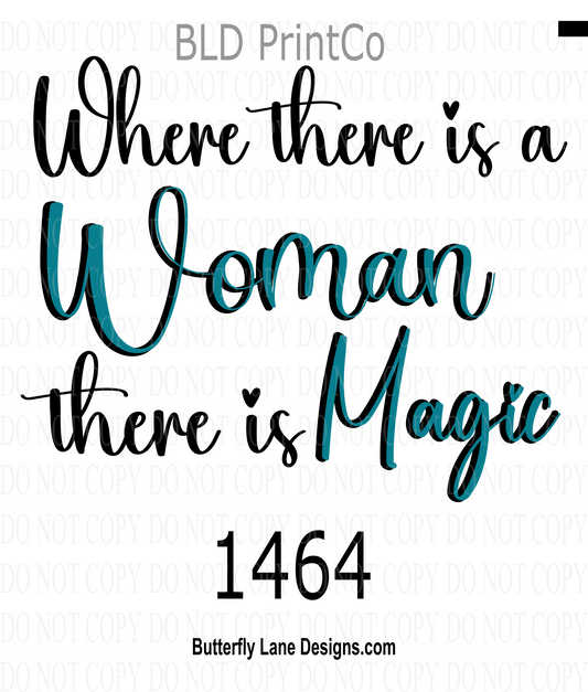 D1464 Where there is a women- there is magic