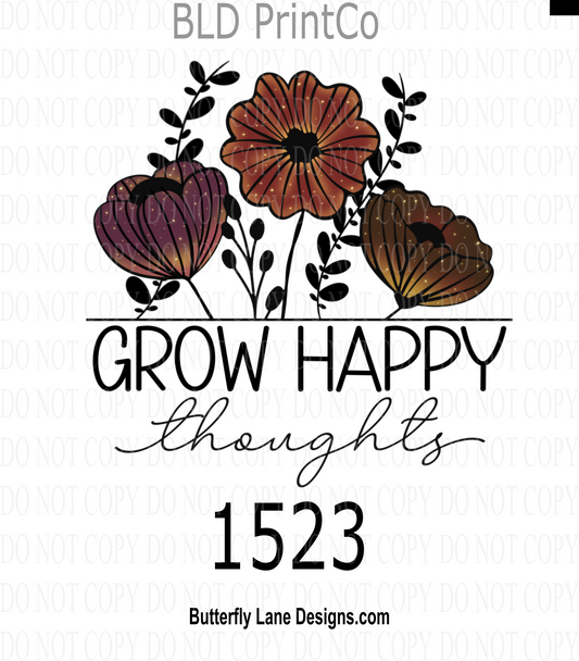 D1523 Grow happy thoughts