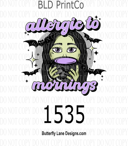 D1535 Allergic_To_Mornings
