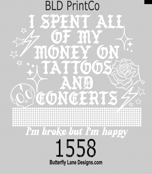 D1558 Tattoos And Concerts- WHITE TEXT