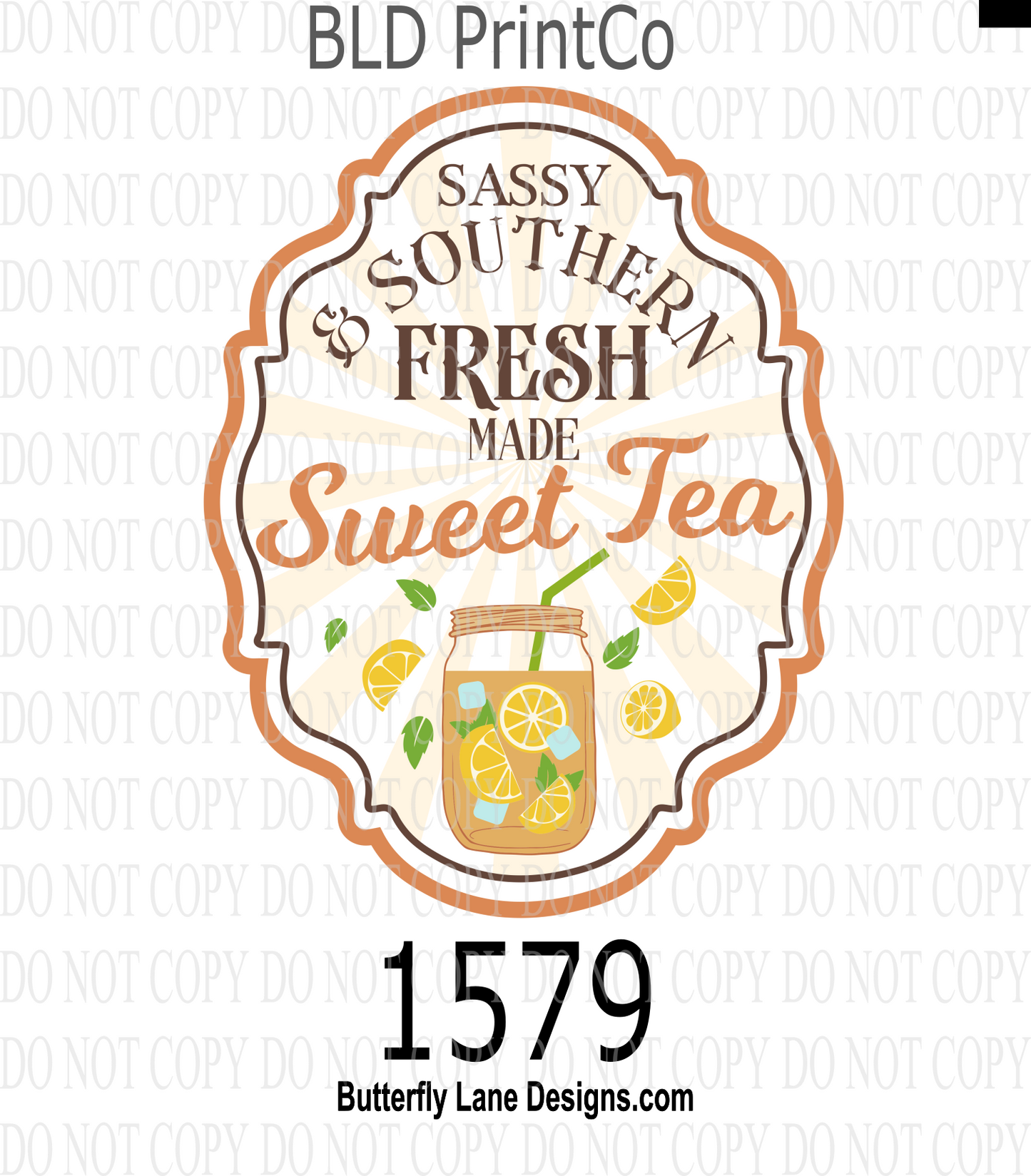 D1579 Sassy & Southern- Fresh made sweet tea