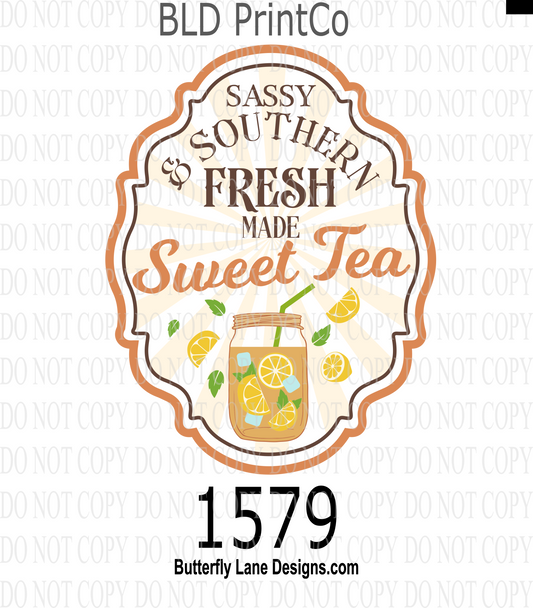 D1579 Sassy & Southern- Fresh made sweet tea