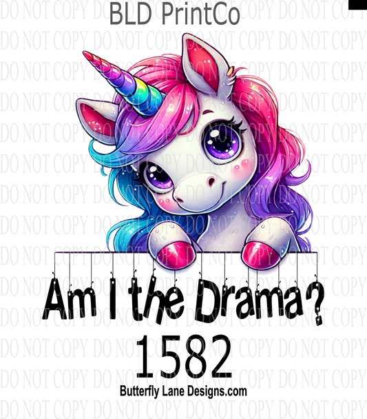 D1582 Am I the Drama-Cute Unicorn
