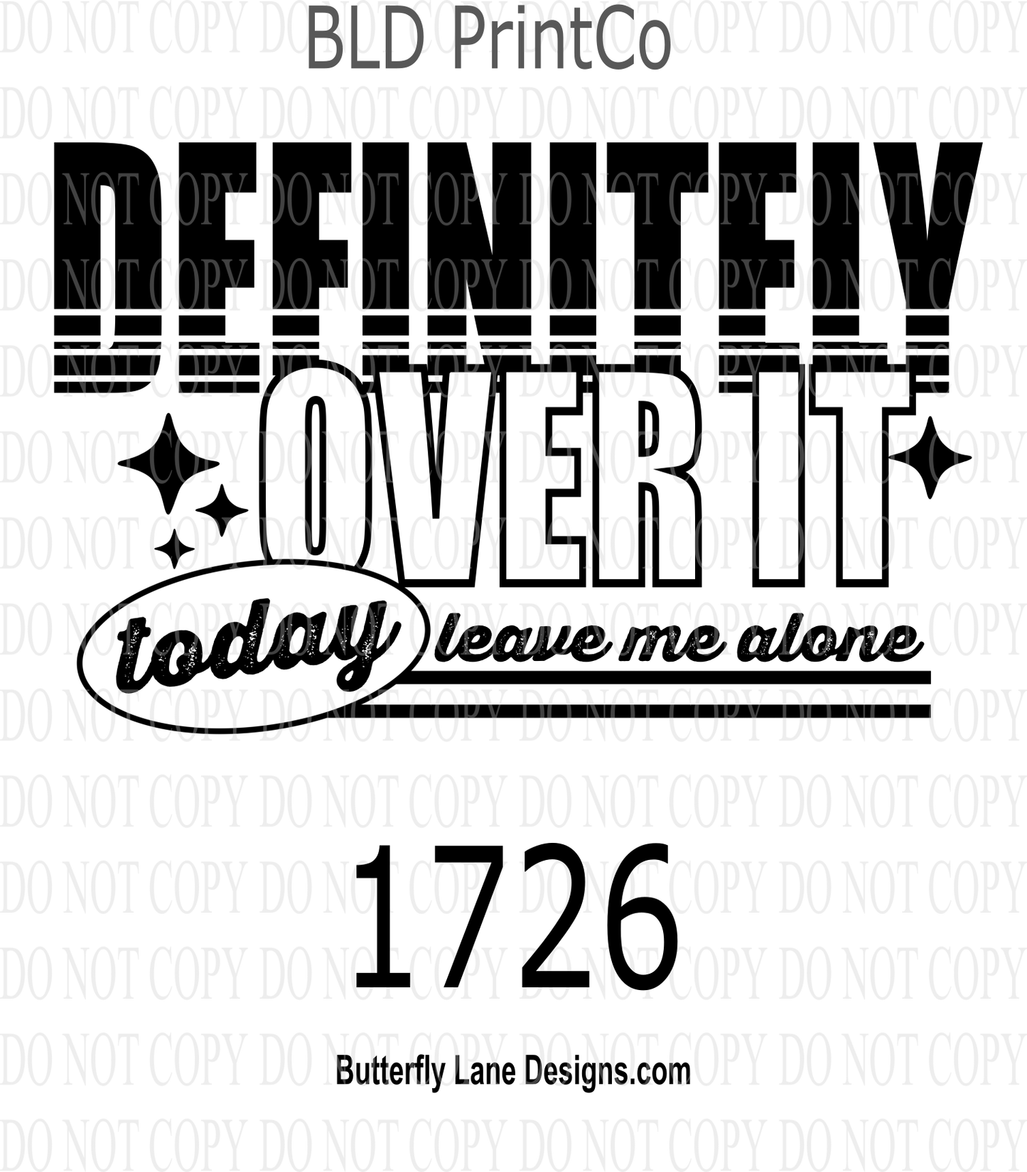 D1726 Definitely_Over_It