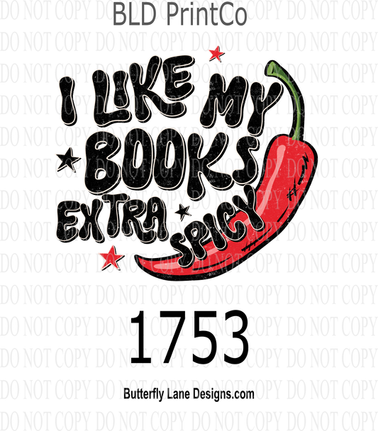 D1753 I like my books extra Spicy