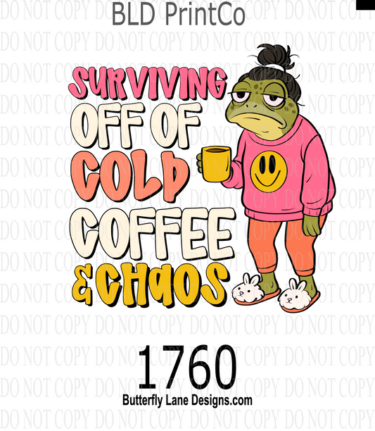 D1760 Surviving off cold coffee & chaos