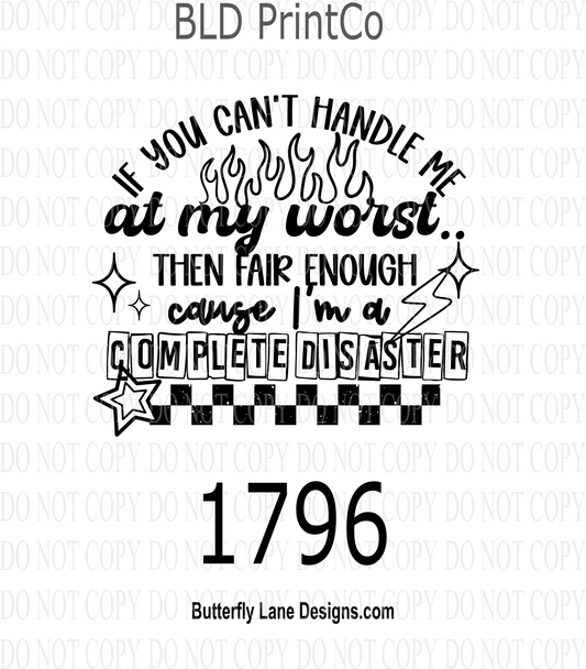 D1796 I'm a Complete_Disaster_Black