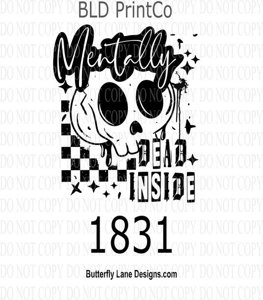 D1831 Mentally_Dead_Inside