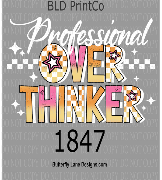 D1847 Professional_Overthinker -White text