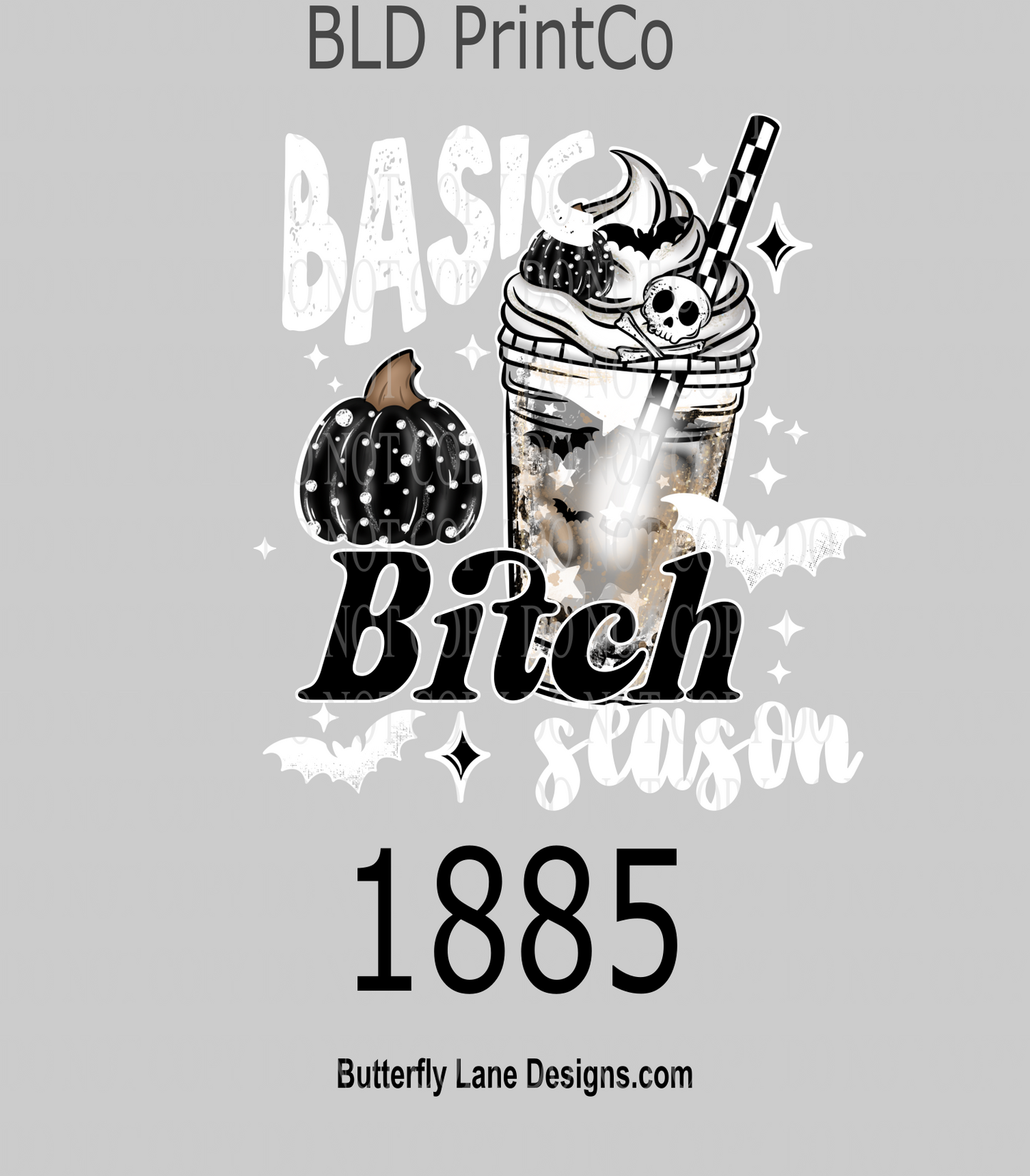 D1885 W Basic_Bitch_Season_White Text