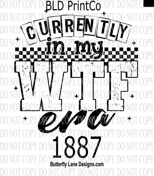 D1887 Currently in my WTF Era