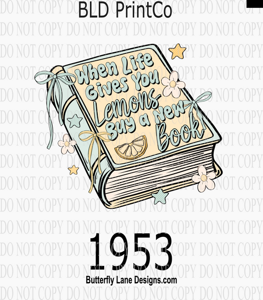 D1953 When life gives you lemons-buy a new book