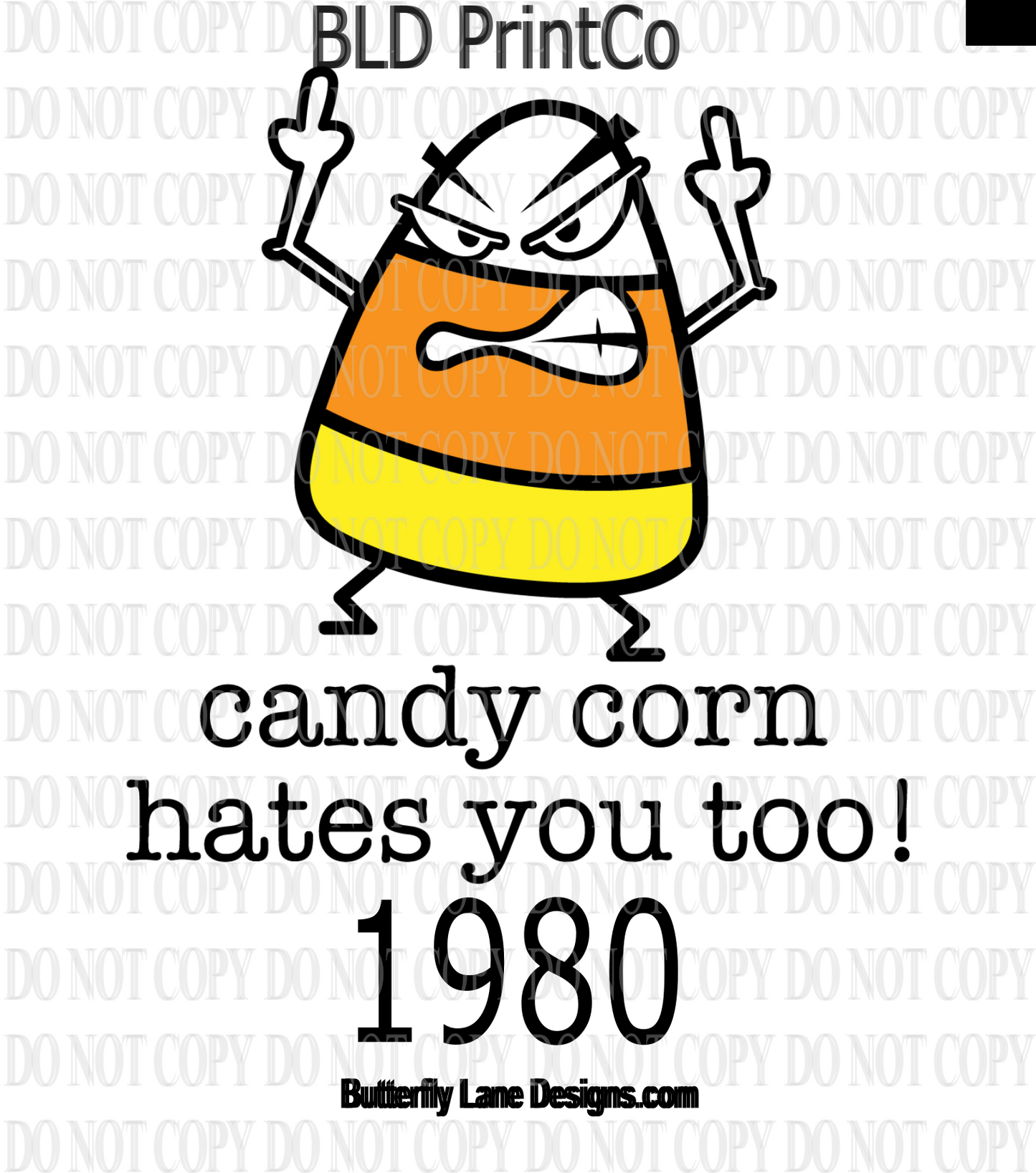 D1980 Candy Corn hates you too