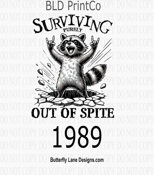 D1989 Surviving purely out of spite
