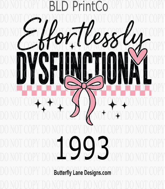 D1993 Effortlessly Dysfunctional