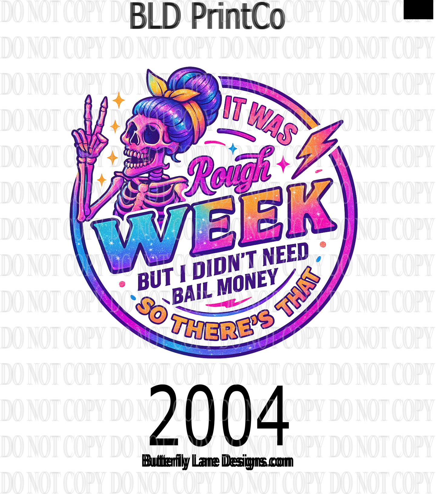 D2004 It's been a rough week, but I didn't need bail money
