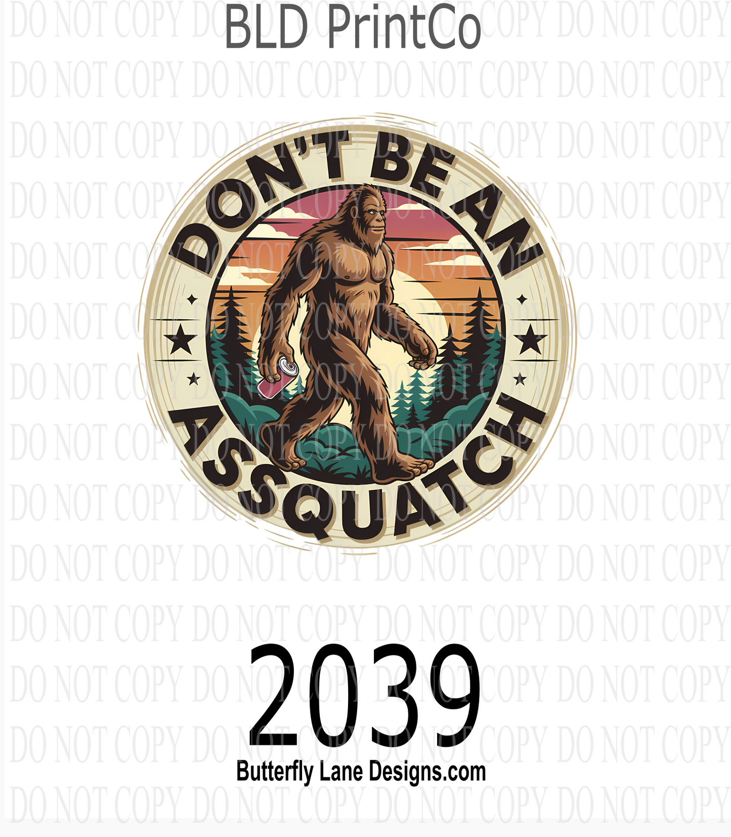 D2039 Don't be a AssQuatch