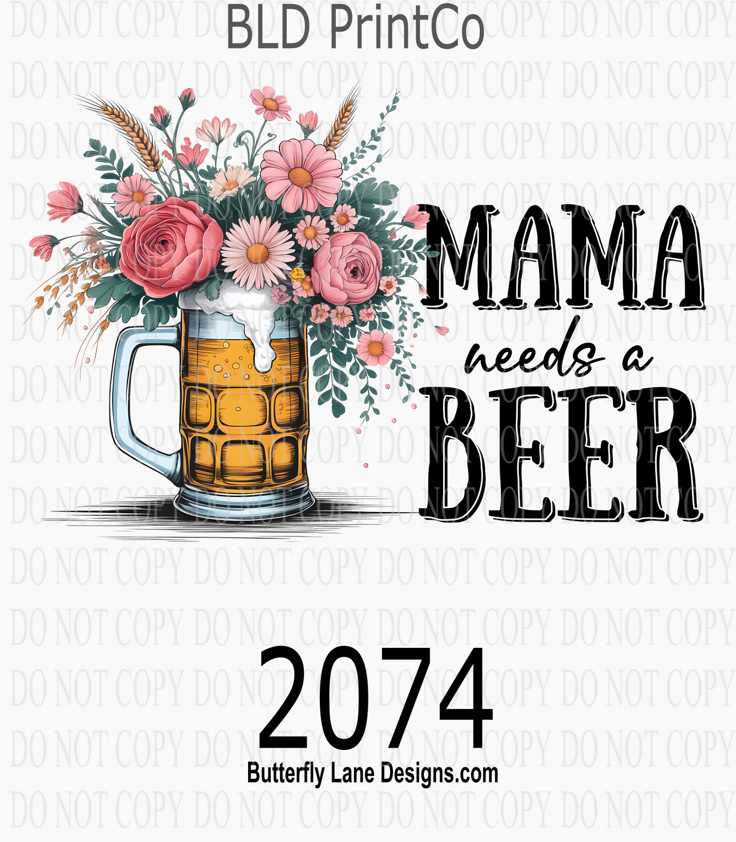 D2074 Mama needs a beer-floral