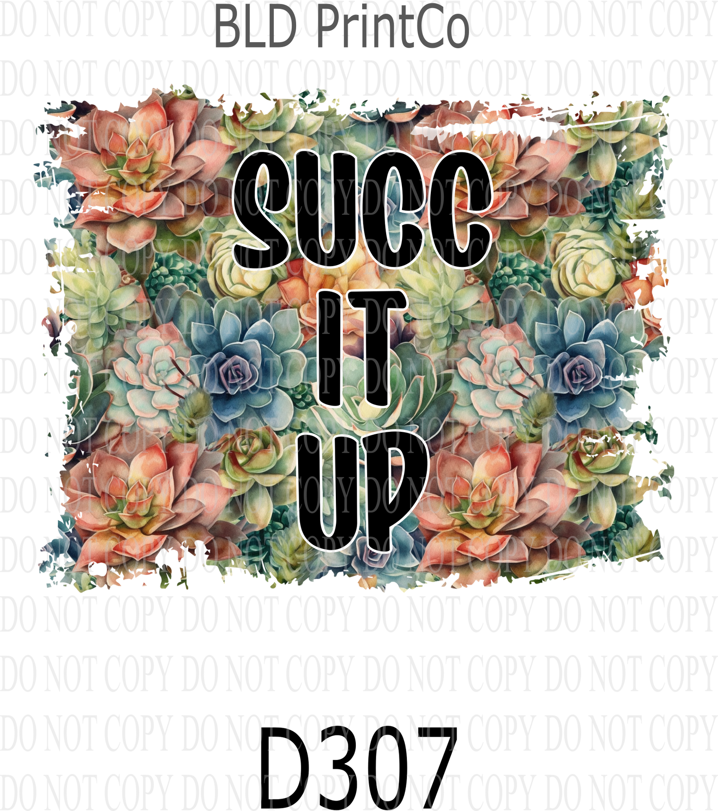 D307 Succ It Up-BLD- Clear Decal :: VC Decal