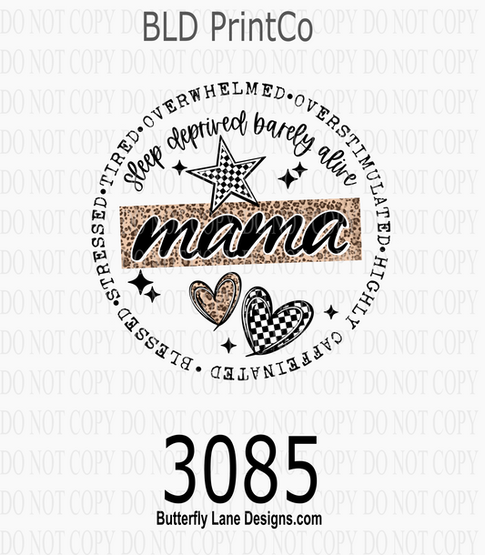 Mama circle- Sleep deprived-barely alive. Black Accents | D3085