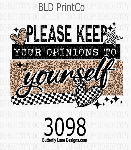 Sarcastic Quote| Keep Opinions to yourself| D3098