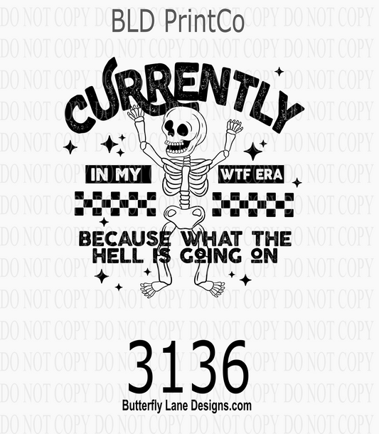 Currently In My WTF Era | Skeleton & Checkered Lightning Bolt | D3136